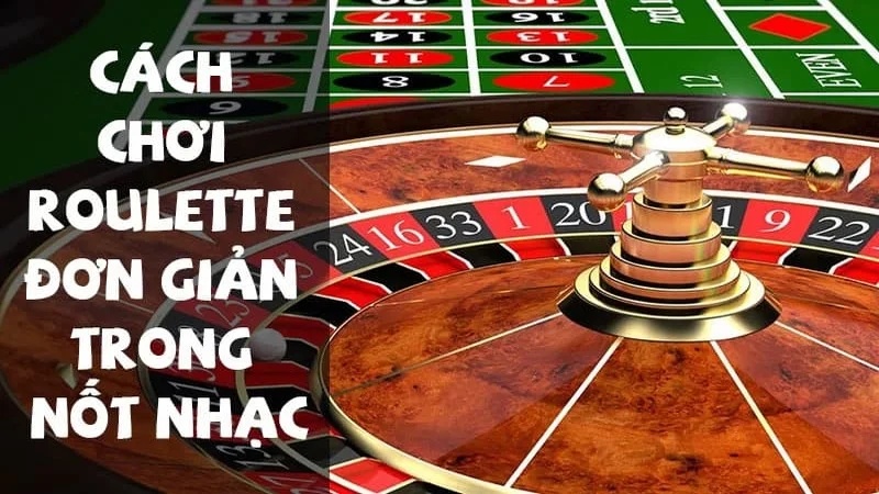 Cách chơi Roulette